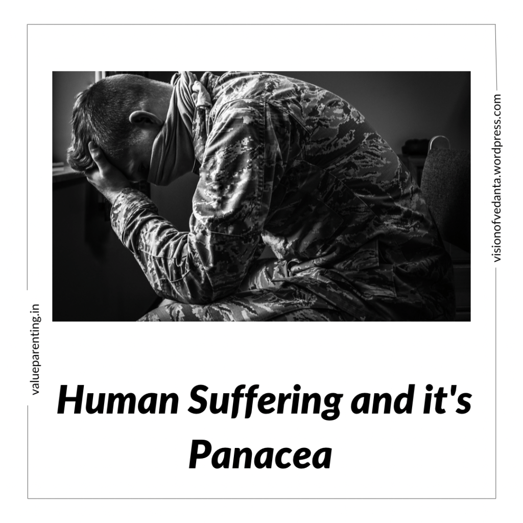 Human Suffering and its&nbsp;Panacea