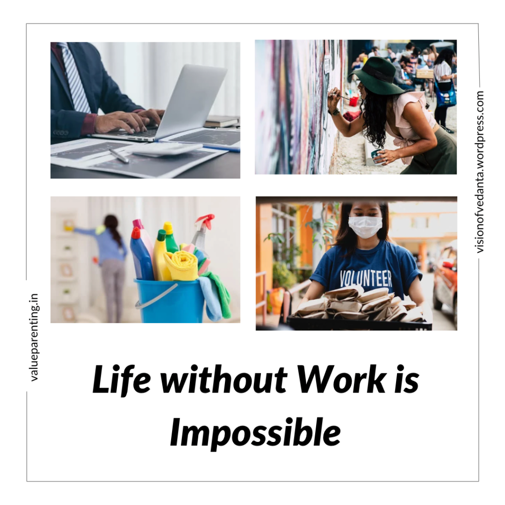 Life without Work is&nbsp;Impossible